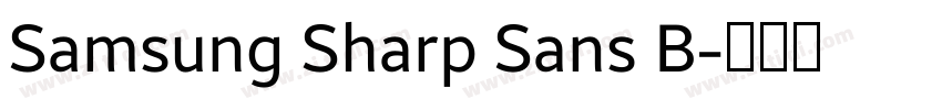 Samsung Sharp Sans B字体转换